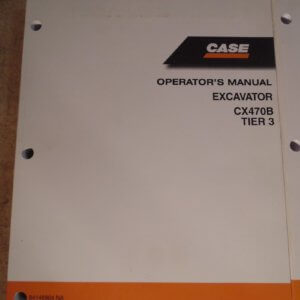 Case Excavator CX470 B Operator Manual