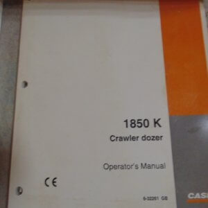Case 1850K Crawler Dozer Operator Manual