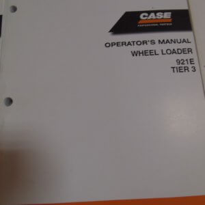 Case 921E Wheel Loader Operator Manual