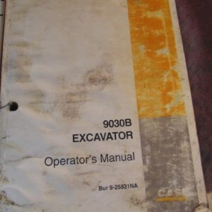 Case 9030B Excavator Operator Manual