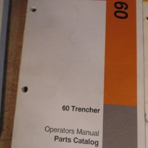 Case 60 Trencher Parts & Operator Manual