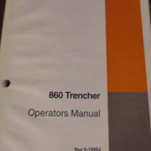 Case 860 Trencher Operator Manual