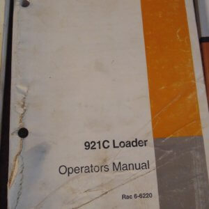 Case 921C Loader Operator Manual