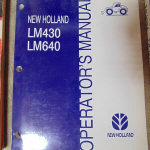 New Holland LM 430, LM 640 Operator Manual