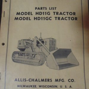 Allis Chalmers Model HD11G, Model HG11C Tractor Parts Manual