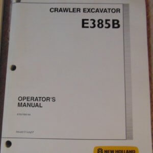 New Holland E385B Crawler Excavator Operator Manual