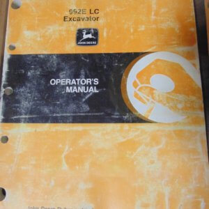 John Deere 992E LC Excavator Operator Manual