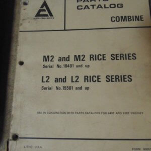 Allis Chalmers Combine M2, M2 Rice Series; L2, L2 Rice Series Parts Manual