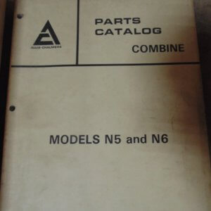 Allis Chalmers Models N5 & N6 Combine Parts Manual