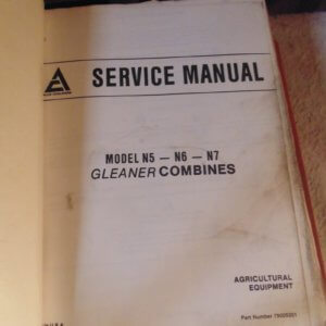 Allis Chalmers Model N5, N6, N7 Gleaner Combines Service Manual