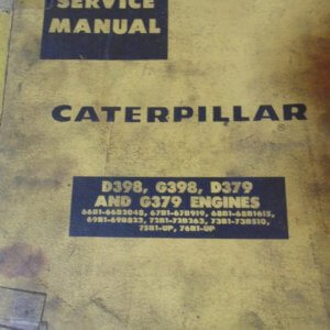 Caterpillar D398, G398, D379, & G379 Engines 66B1, 67B1, 68B1, 69B1, 72B1, 73B1, 75B1, 76B1 Service Manual