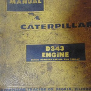 Caterpillar 343 Engine 62B1, 33B1 Service Manual