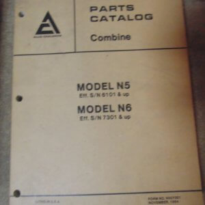 Allis Chalmers Model N5, N6 Combine Parts Manual