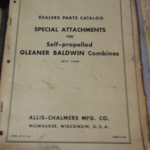 Allis Chalmers Gleaner Baldwin Combine Special Attachments Self Propelled Parts Manual