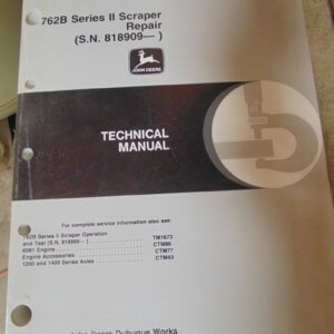 John Deere 762B Scraper Repair Technical Manual