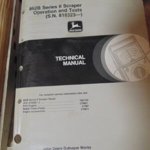 John Deere 862B Series II Scraper Operation & Test Technical Manual