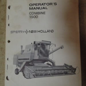 Sperry New Holland 1500 Combine Operator Manual