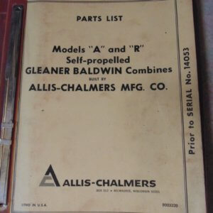 Allis Chalmers Model "A" & "B" Self Propelled Gleaner Baldwin Combine Parts Manual