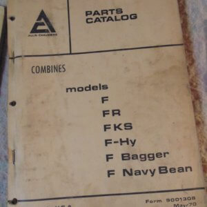 Allis Chalmers Model F, FR, FKS, F-HY, F Bagger, F Navy Bean Parts Manual