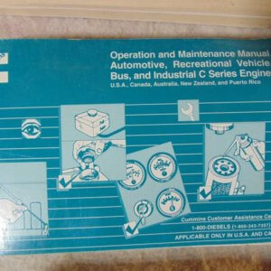 Cummins Automotive, Recreational Vehicle, Bus & Industrial C Series Engines Operation & Maintenance Manual