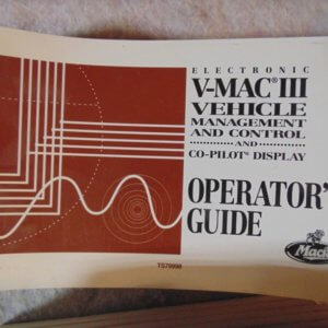 Cummins Electronic V-Mac III Vehicle Management & Control & Co-Pilot Display & Operators Guide