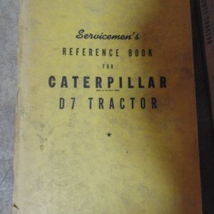 Caterpillar D7 Tractor Serviceman's Reference Manual