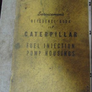 Caterpillar Fuel Injection Pump Housing Serviceman's Reference Manual