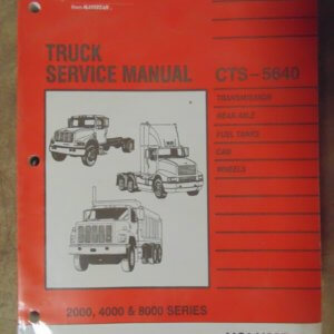 International CTS-5640 Truck Service Manual