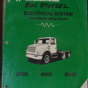 International 2000, 4000, 8000 Troubleshooting Electrical System