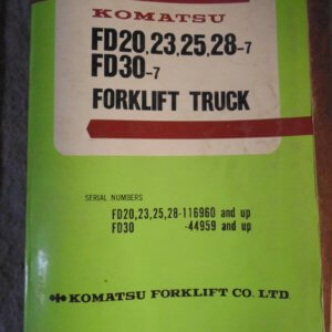 Komatsu FD20, 23, 25, 28-7, FD30-7 Forklift Truck Parts Manual