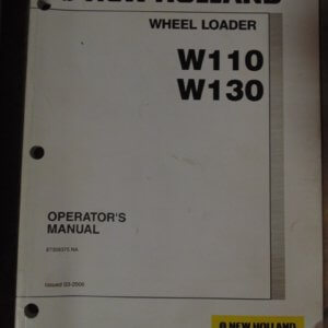 New Holland Wheel Loader W110, W130 Operator Manual