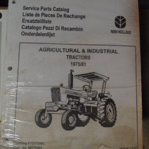 New Holland Agriculture & Industrial Tractor 1975/81 Parts Manual