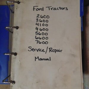 Ford 2600, 3600, 4100, 4600, 5600, 6600, 7600 Tractor Service and Repair Manual