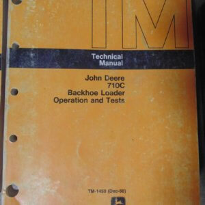 John Deere 710C Backhoe Loader Operation and Test Technical Manual