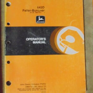 John Deere 643D Feller Buncher Operator Manual