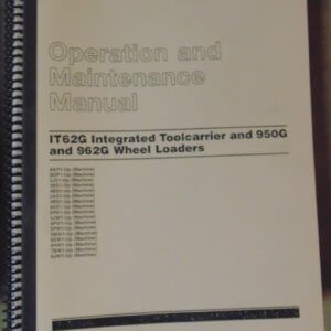 Caterpillar IT Integrated Tool Carrier & 950G, 962G Wheel Loaders AKP1, BDP1, 2JS1, 3BS1, 4BS1, 5AS1, 5RS1, 6NS1, 6PS1, 3JW1, 4PW1, 5FW1, 5MW1, 6EW1, 6HW1, 7BW1, 8JW1 Operation & Maintenance Manual