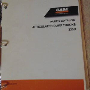 Case 335B Articulated Truck Parts Manual