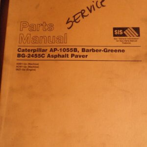 Caterpillar AP-1055B Barber-Greene BG-2455C Asphalt Paver ABB1, ACM1 Parts Manual