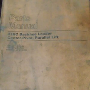 Caterpillar 416C Backhoe Loader Center Pivot, Parallel Lift 1KR1, 1WR1 Parts Manual
