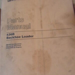Caterpillar 436B Backhoe Loader 6MJ800, 7FL600 Parts Manual