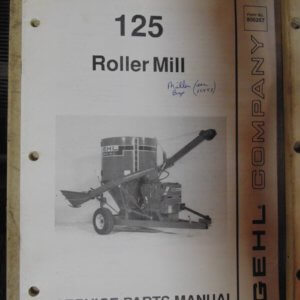 Gehl Company 125 Roller Mill Service Manual