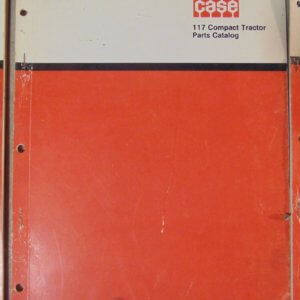Case 117 Compact Tractor Parts Manual
