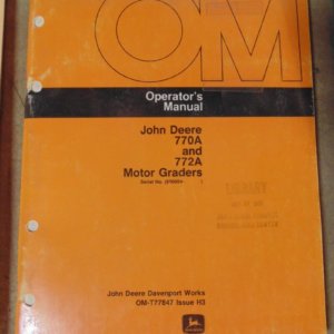 John Deere 770A & 772A Motor Graders Operator Manual