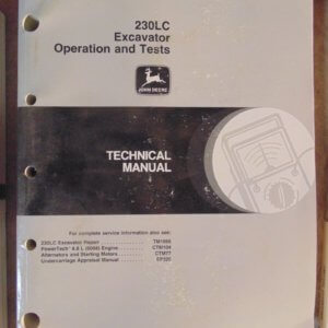 John Deere JD 230LC Excavator Operation and Test Technical Manual