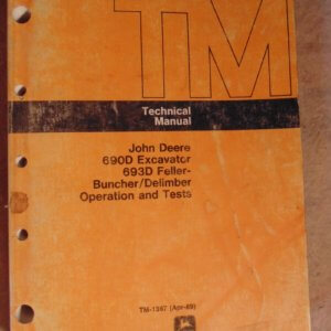 John Deere JD 690D Excavator 693D Feller Buncher/Delimber Operation and Test Technical Manual