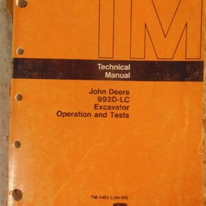 John Deere JD 992D-LC Excavator Operation and Test Technical Manual