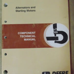 John Deere Alternators & Starting Motors Component CTM77 Technical Manual