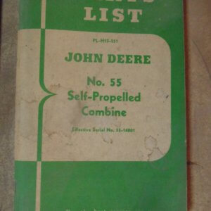 John Deere Self Propelled Combine No. 55 Parts Manual