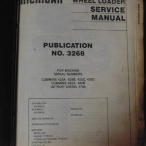 Clark Michigan 275B Wheel Loader; Cummins 425A, 425B, 425C, 425D, 482A, 482B; Detroit Diesel 479A Service Manual