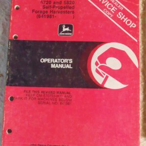 John Deere 5720 & 5820 Self Propelled Forage Harvesters Operator Manual